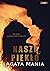 Nasze piekło by Agata Mania