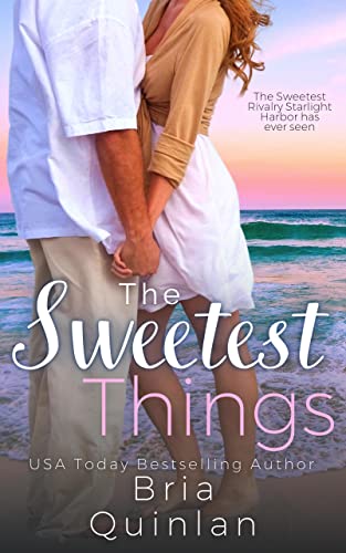 The Sweetest Things (Starlight Harbor #1)