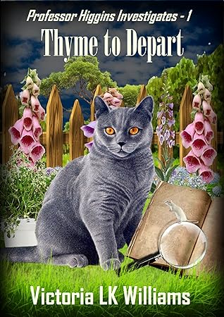 Thyme to Depart (Professor Higgins Investigates, #1)