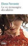 La vie mensongère...