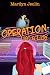 Operation: Get a Life (The Bias Wrecker Series Book 1)