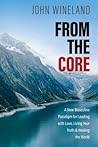 From the Core: A ...