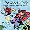 The Best Thing: An Almost True Story of Ladybugs and Sisters
