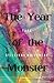 The Year of the Monster by Tara Stillions Whitehead