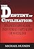 The Destiny of Civilization: Finance Capitalism, Industrial Capitalism or Socialism