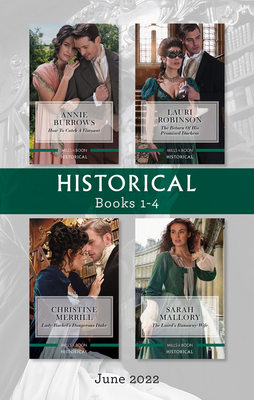 Historical Box Set June 2022/How to Catch a Viscount/The Return of His Promised Duchess/Lady Rachel's Dangerous Duke/The Laird's Runaway Wife (The Patterdale Siblings Book 2)