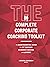 The Complete Corporate Coac...