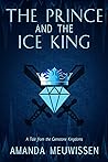 The Prince and the Ice King by Amanda Meuwissen