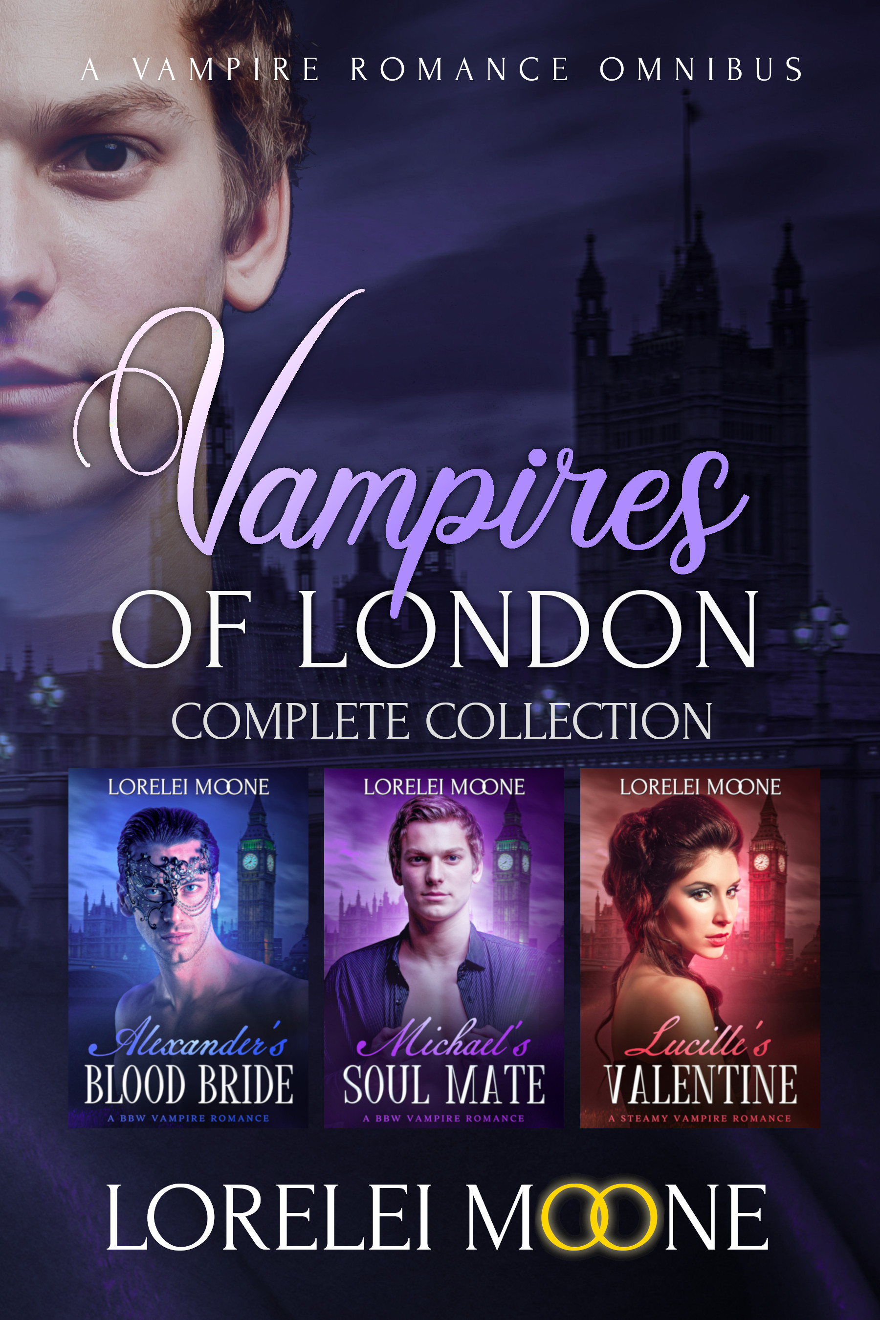 Vampires of London: Books 1-3: A Steamy & Suspenseful Vampire Romance Collection
