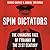Spin Dictators: The Changing Face of Tyranny in the 21st Century