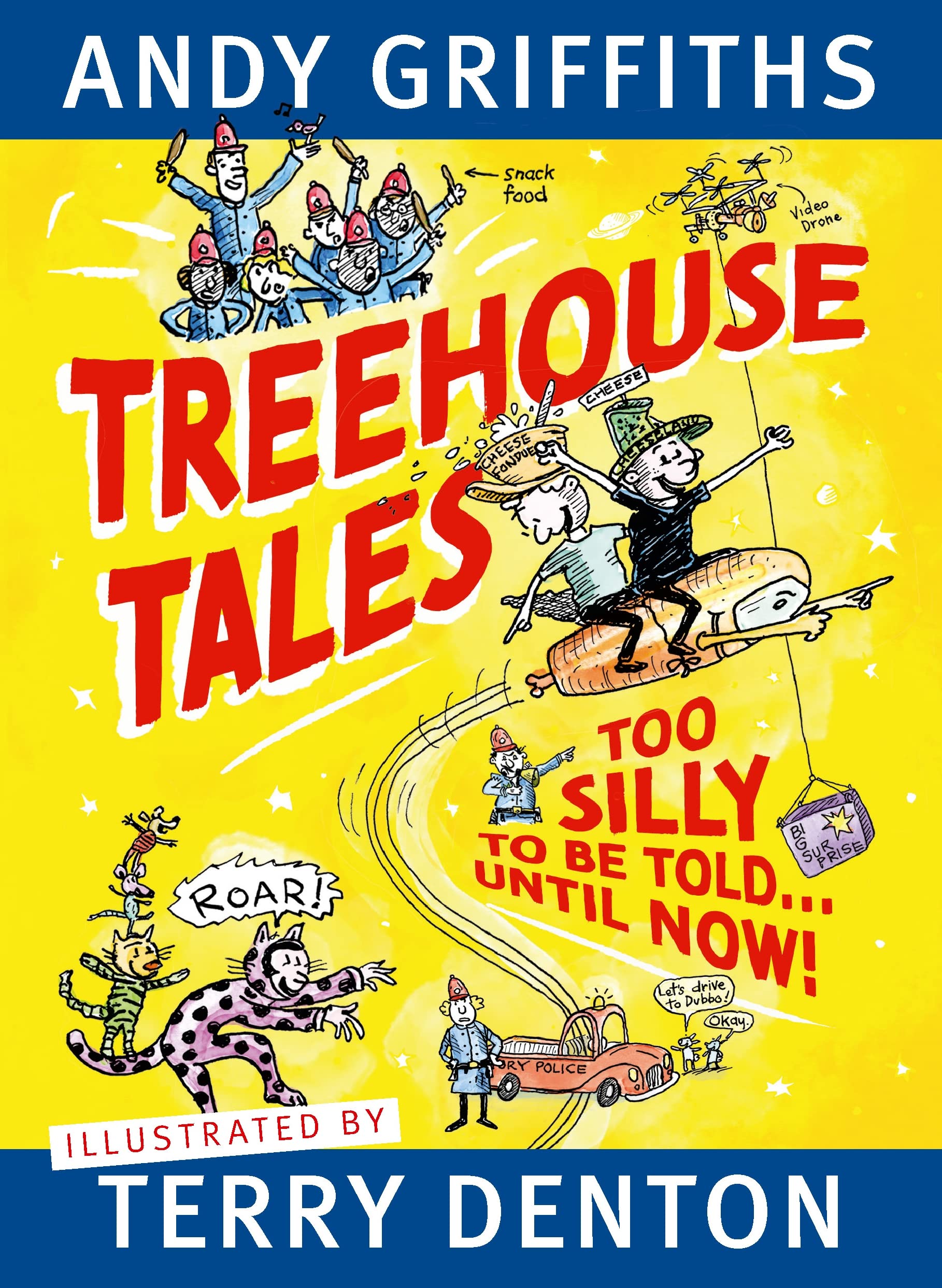 Treehouse Tales: Too SILLY to be told ... UNTIL NOW! (Kindle Edition)