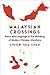 Malaysian Crossings: Place ...