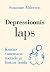 Depressioonis laps: Kuidas ...