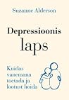 Depressioonis laps by Suzanne Alderson Depressioonis laps by Suzanne Alderson