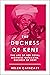 The Duchess of Kent