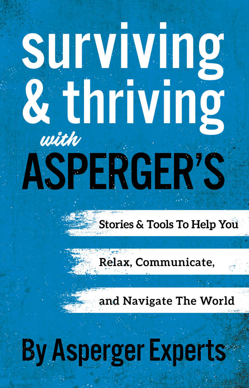 Surviving and Thriving with Asperger’s