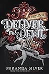 Deliver the Devil (Serpentine Duet, #2) Book cover for Deliver the Devil (Serpentine Duet, #2)