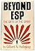 Beyond ESP: The Gifts of the Spirit