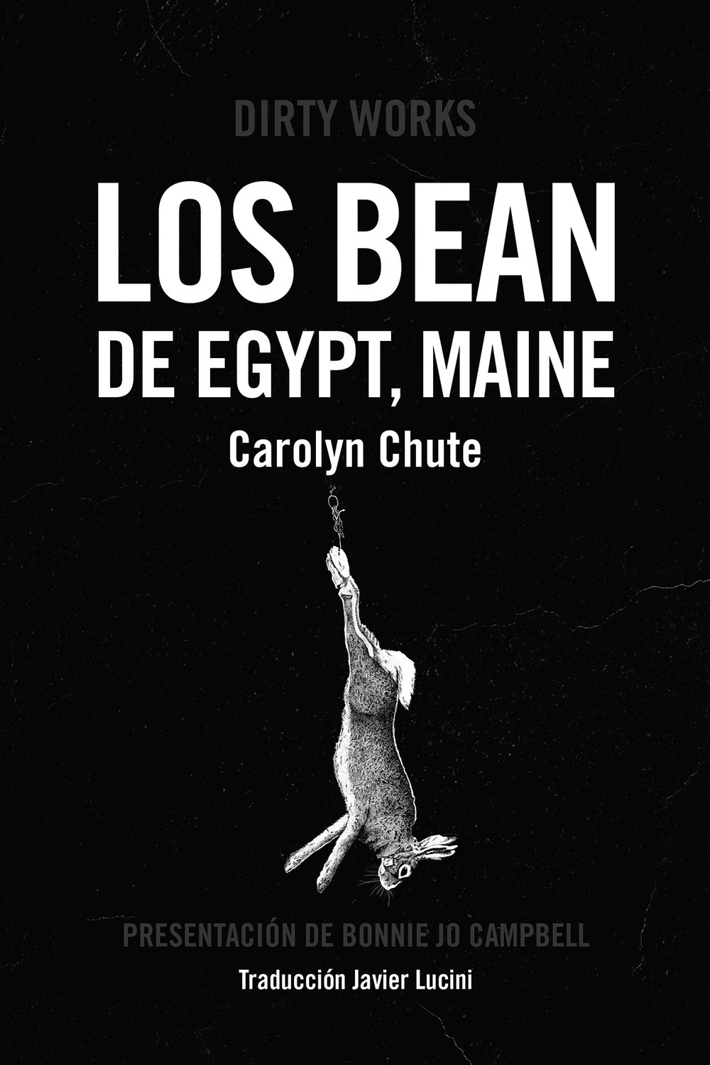 Portada de Los Bean de Egypt, Maine, de Carolyn Chute