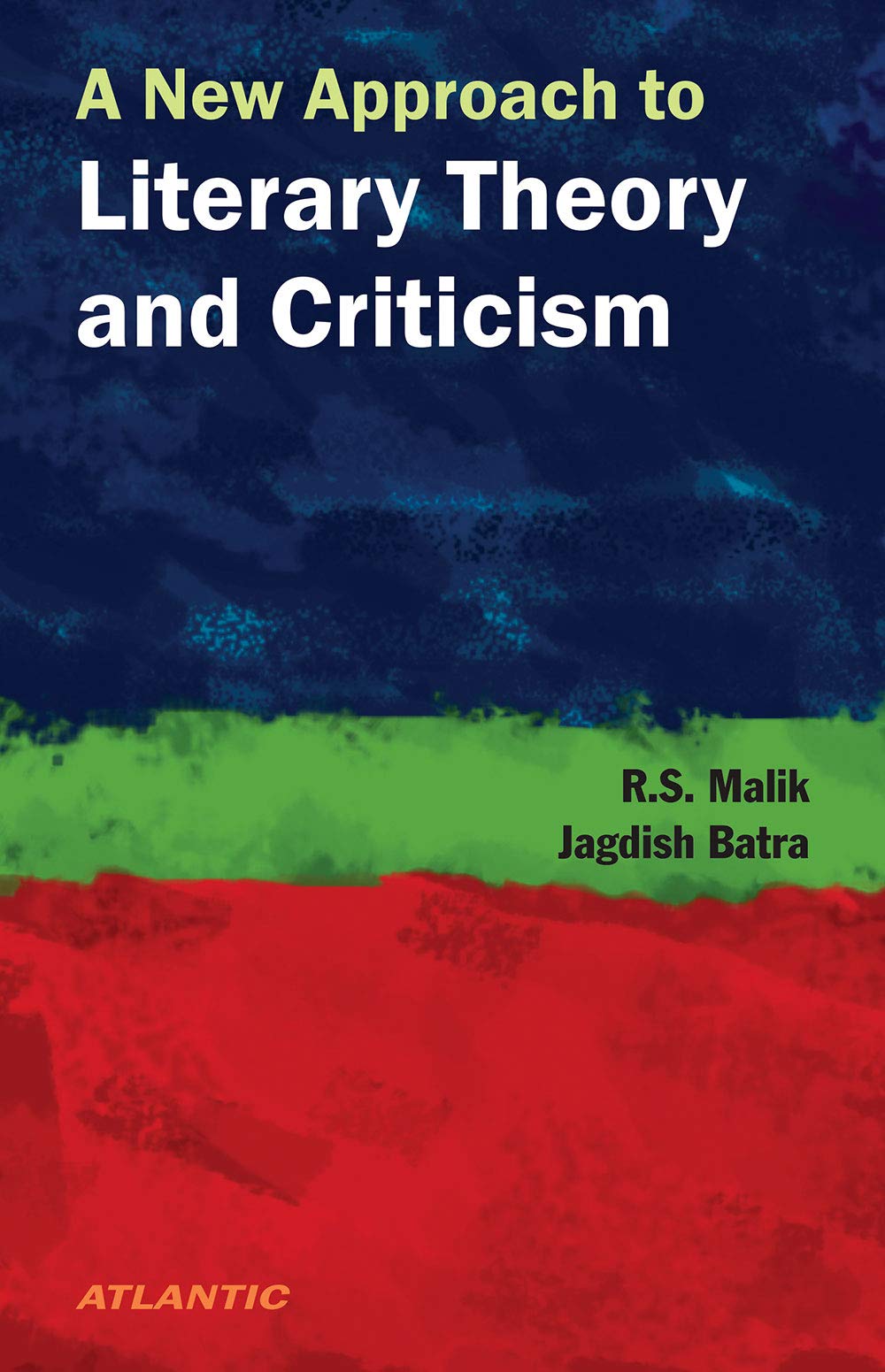 A New Approach to Literary Theory and Criticism (HB)