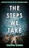 The Steps We Take