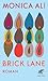 Brick Lane by Monica Ali