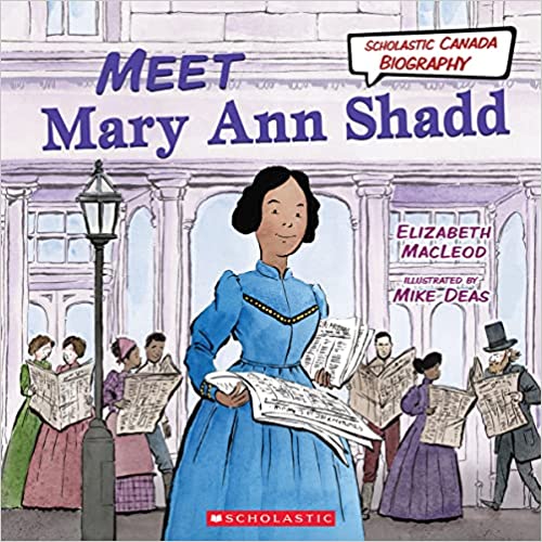 Meet Mary Ann Shadd (Hardcover)
