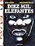 Diez mil elefantes by Pere Ortin