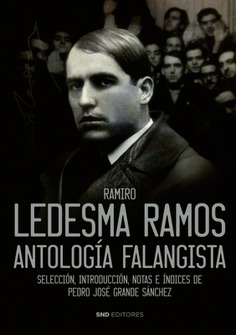 Ramiro Ledesma Ramos (Antología Falanguista, #I)