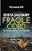 Fragile Cord by Emma Salisbury