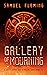 Gallery of Mourning: A Modern Sword and Sorcery Serial (A Battleaxe and a Metal Arm Book 15)