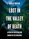 Lost in the Valley of Death by Harley Rustad