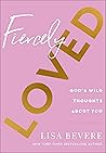 Fiercely Loved: G...