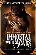 Immortal with Scars
