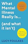 What Mental Illne...