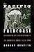 The Pacific Raincoast: Environment and Culture of an American Eden