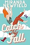 Catch My Fall Catch My Fall