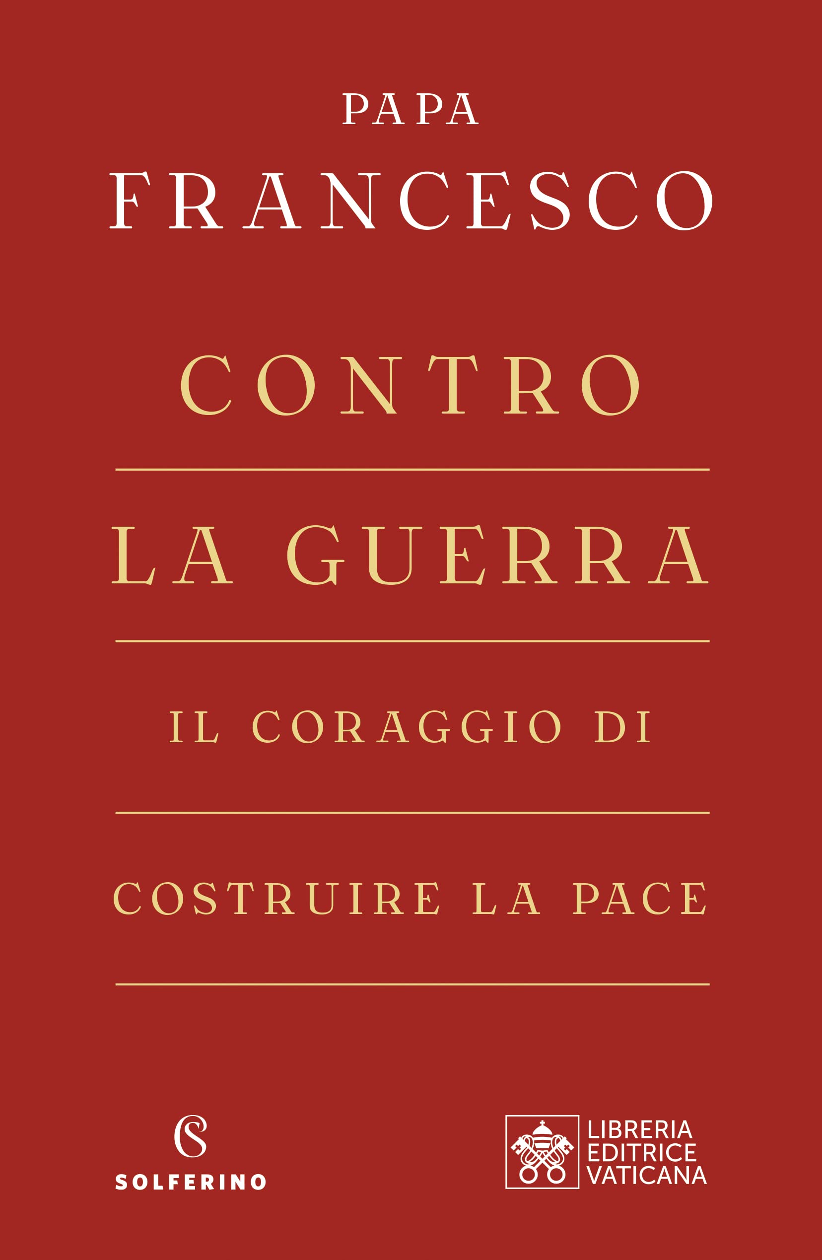 Contro la guerra (Italian Edition)