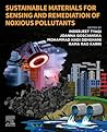Sustainable Materials for Sensing and Remediation of Noxious Pollutants