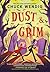 Dust & Grim