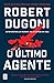 O Último Agente (Charles Jenkins, #2)