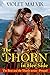 The Thorn in Her Side by Violet Malvik