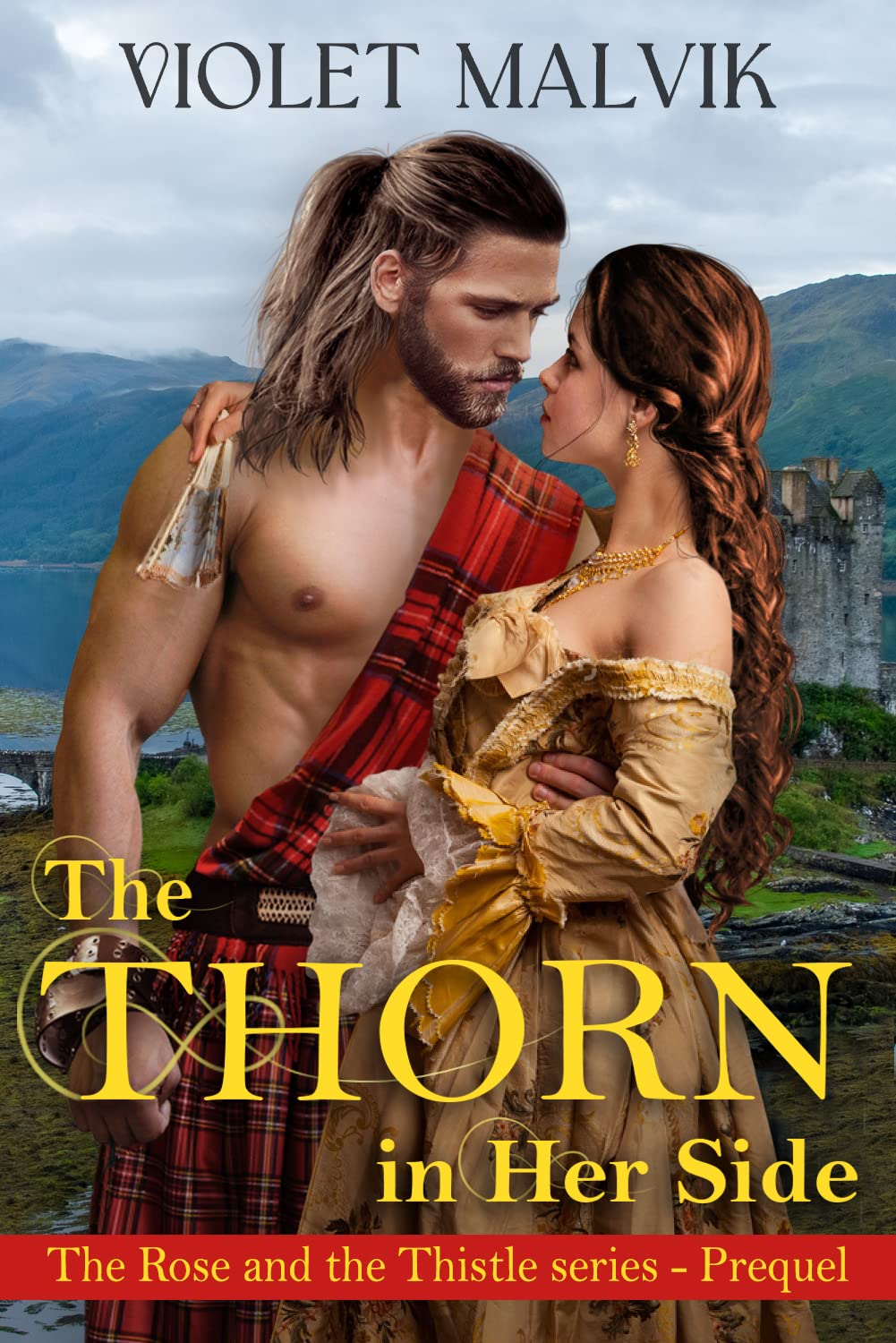 The Thorn in Her Side (The Rose and the Thistle #0.5)