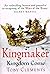 Kingdom Come (Kingmaker, #4)