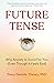 Future Tense: Why Anxiety Is Good for You (Even Though It Feels Bad)
