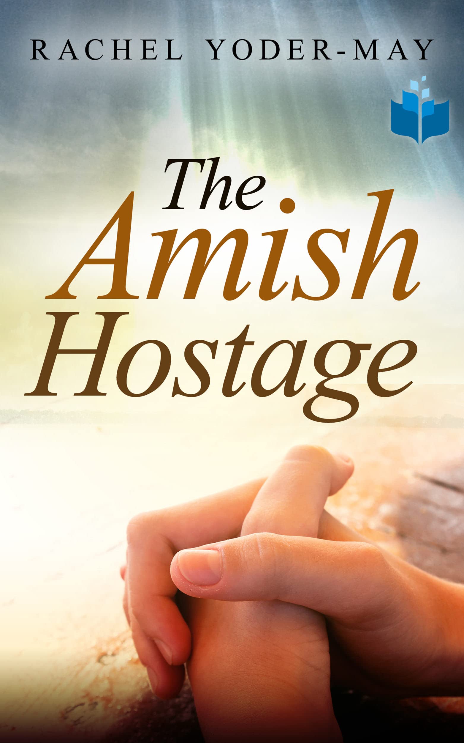 The Amish Hostage (Kindle Edition)