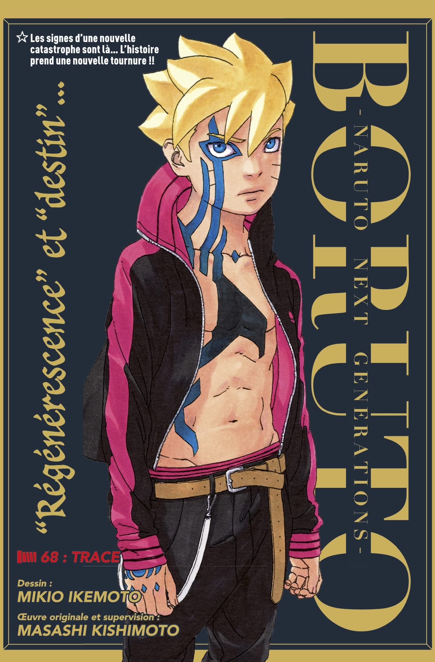 Boruto - Naruto next generations - Chapitre 68: Trace (French Edition)
