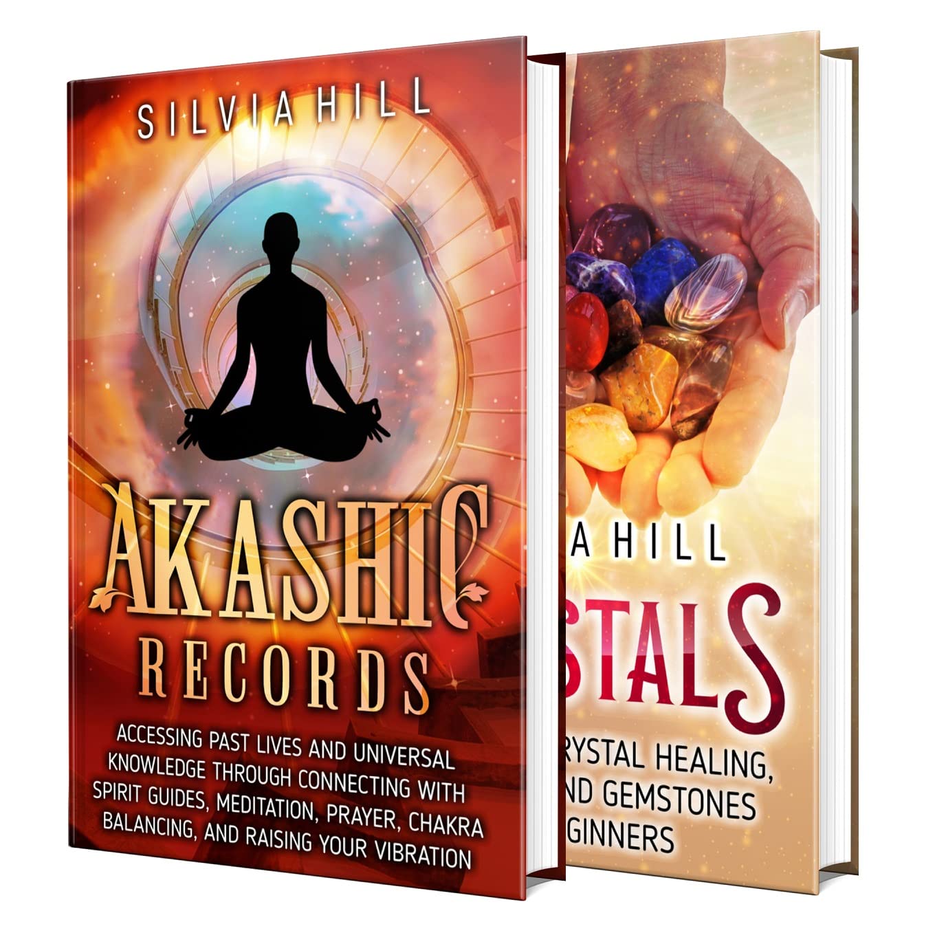 Akashic Records and Crystals: Secrets of Akasha, Spirit Guides, Crystal Healing, and Gemstones (A Spiritual Journey)
