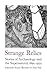 Strange Relics: Stories of Archaeology and the Supernatural (1895-1954)