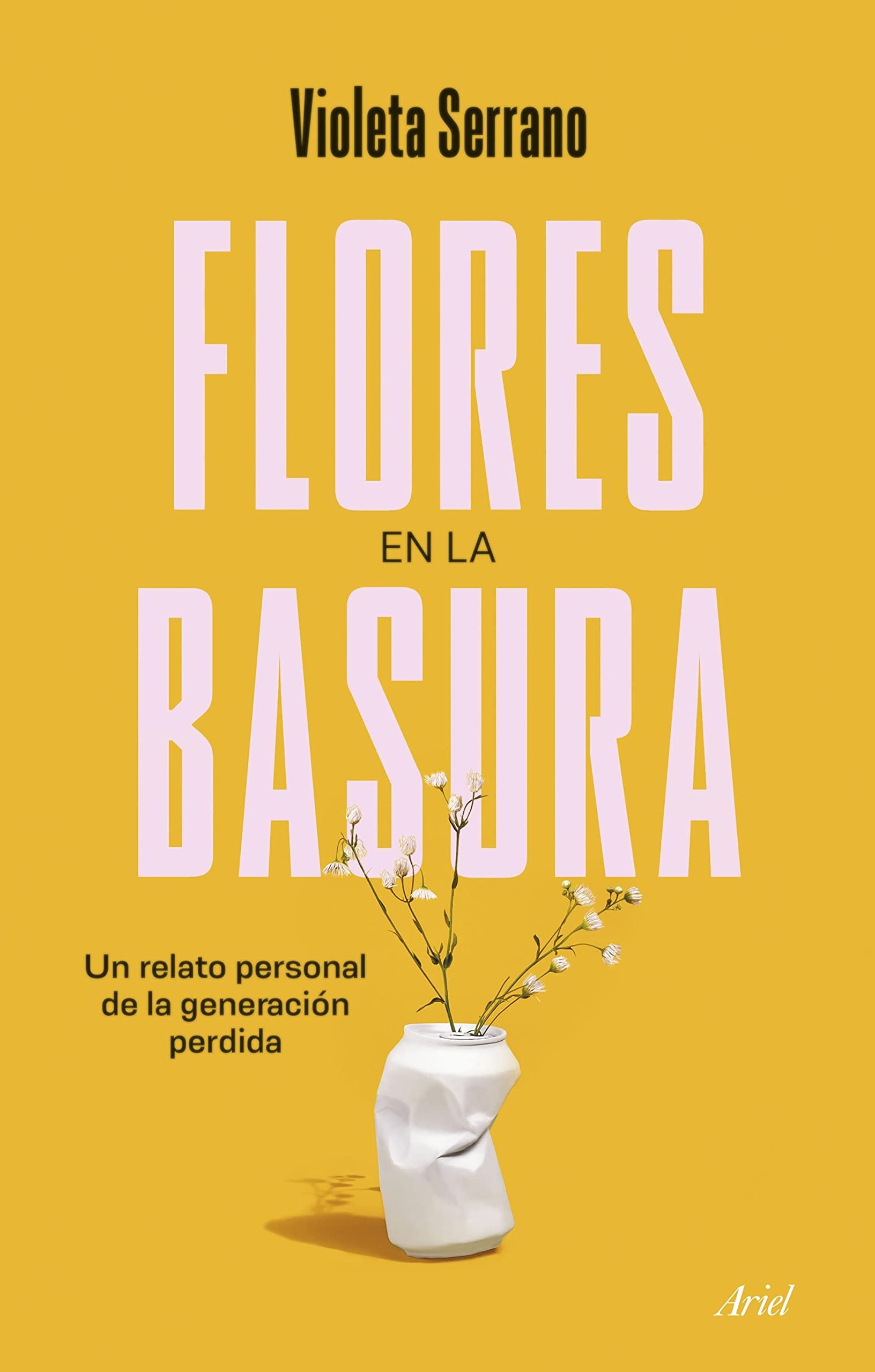 Flores en la basura: Un relato personal de la generación perdida (Kindle Edition)
